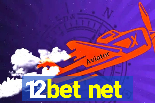 12bet net